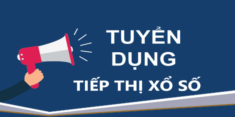 Tuyển tiếp thị xổ số