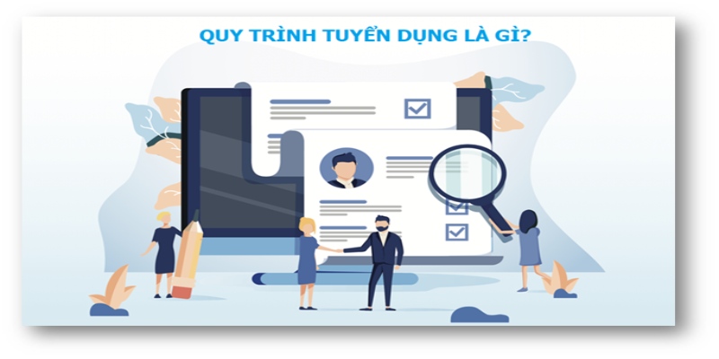 Quy trình tuyển dụng tại 911WIN