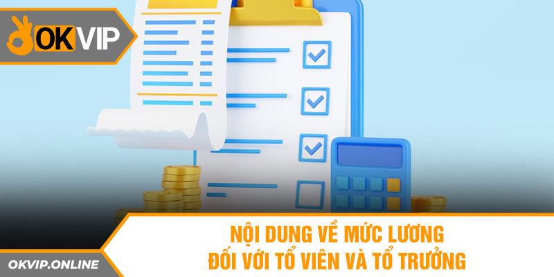 Nội dung về mức lương đối với tổ viên và tổ trưởng