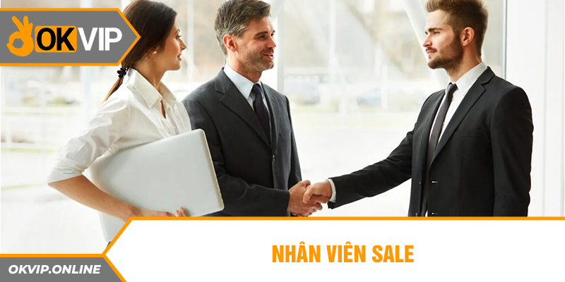 Nhân viên Sale  