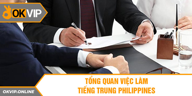  Tổng quan việc làm tiếng Trung Philippines